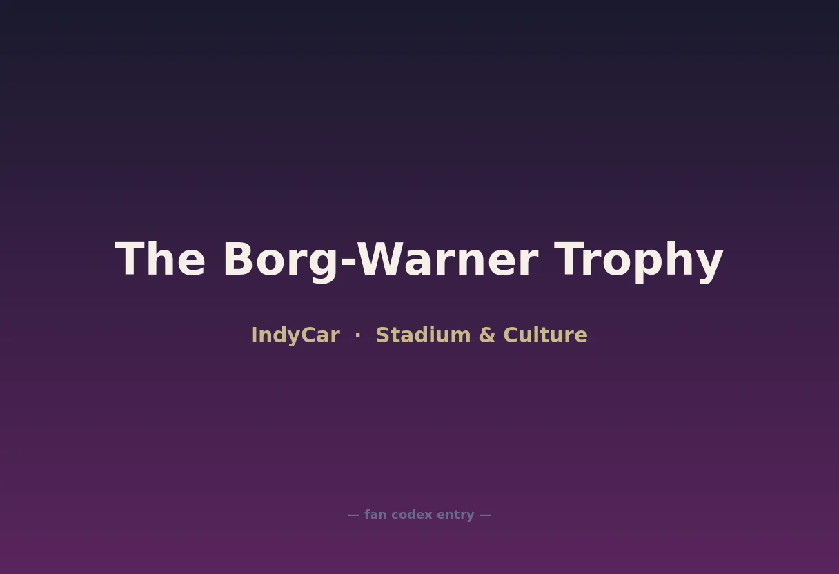 The Borg-Warner Trophy